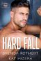 [St. Louis Mavericks 01] • Hard Fall